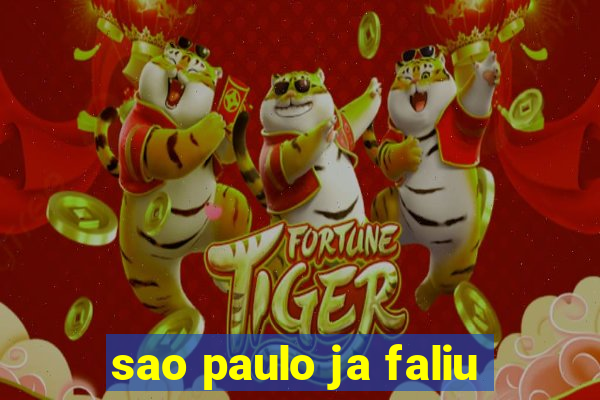 sao paulo ja faliu